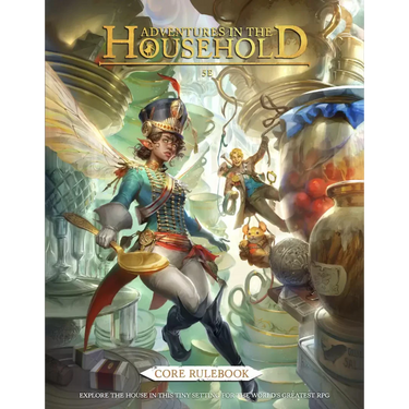 Adventures in the Household RPG: Core Rulebook - Thirsty Meeples
