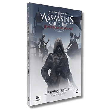 Assassin's Creed RPG: Forging History Campaign Book (PRE-ORDER) - Thirsty Meeples