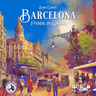Barcelona: Passeig de Gràcia - Thirsty Meeples