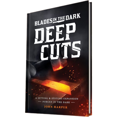 Blades in the Dark: Deep Cuts (PRE-ORDER) - Thirsty Meeples