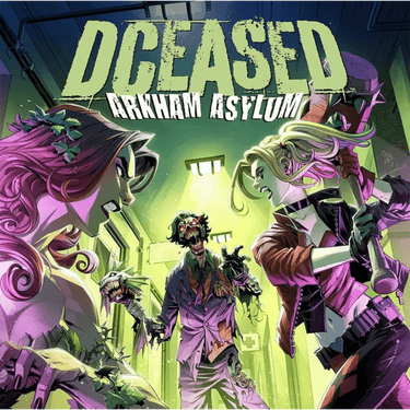 DCeased: Arkham Asylum - Thirsty Meeples