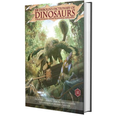 Illustration of pages from Dr. Dhrolin's Dictionary of Dinosaurs, an RPG guide compatible with D&D by Palaeo Games Ltd.