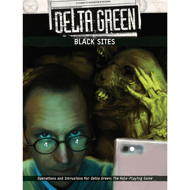 Delta Green RPG: Black Sites - Thirsty Meeples