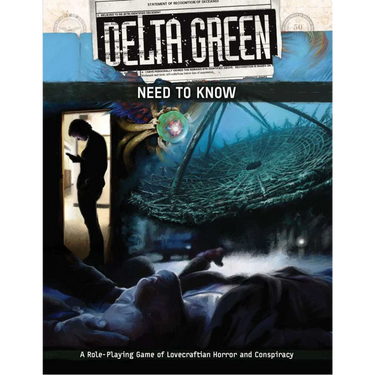 Delta Green RPG: Need to Know Quickstart Rules - Thirsty Meeples