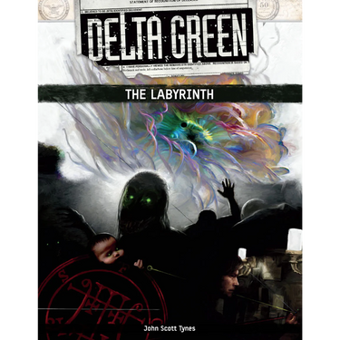 Delta Green RPG: The Labyrinth - Thirsty Meeples
