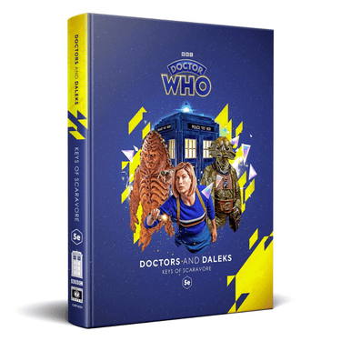 Doctors and Daleks RPG: The Keys of Scaravore - Thirsty Meeples