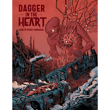 Heart: The City Beneath RPG - Dagger In The Heart - Thirsty Meeples
