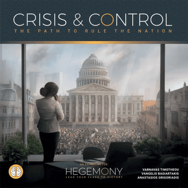 Hegemony: Lead Your Class to Victory – Crisis & Control - Thirsty Meeples