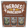 Heroes of Barcadia - Thirsty Meeples