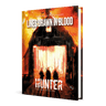Hunter: The Reckoning RPG - Lines Drawn in Blood Chronicle Book - Thirsty Meeples
