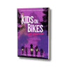 Kids on Bikes: Core Rulebook (2nd Edition) - Thirsty Meeples