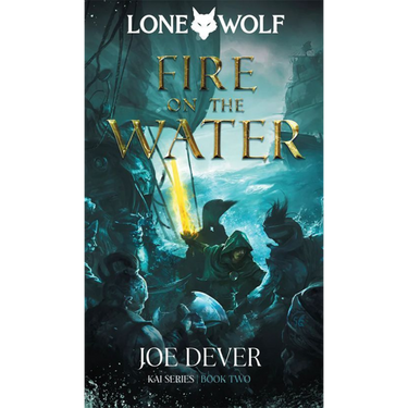 Lone Wolf #2: Fire on the Water (PRE-ORDER) - Thirsty Meeples