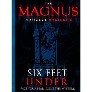 The Magnus Protocol Mysteries: Episode 2 - Six Feet Under (PRE-ORDER) - Thirsty Meeples