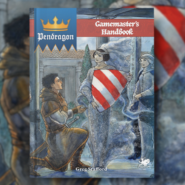 Pendragon RPG: Gamemaster's Handbook - Thirsty Meeples