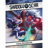 Shadow Scar RPG: Core Rulebook