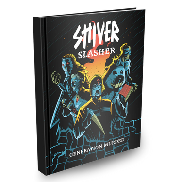 SHIVER RPG: Slasher - Generation Murder - Thirsty Meeples
