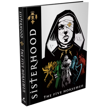 Sisterhood RPG: The Five Horsemen (PRE-ORDER) - Thirsty Meeples