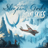 Sleeping Gods: Distant Skies - Thirsty Meeples