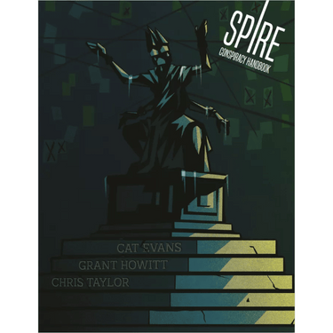Spire RPG: Conspiracy Handbook - Thirsty Meeples