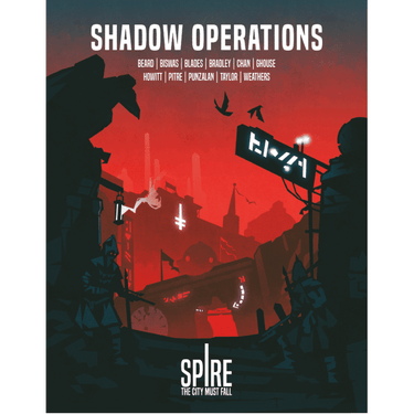 Spire RPG: Shadow Operations - Thirsty Meeples