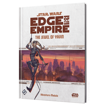 Star Wars: Edge of the Empire RPG - The Jewel of Yavin - Thirsty Meeples