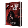 Vampire: The Masquerade RPG - Players Guide - Thirsty Meeples