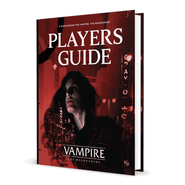 Vampire: The Masquerade RPG - Players Guide - Thirsty Meeples