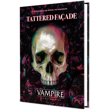 Vampire: The Masquerade RPG - Tattered Facade Sourcebook - Thirsty Meeples