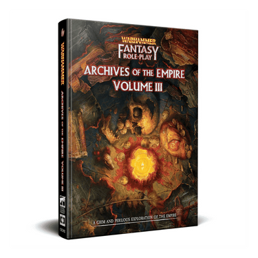 Warhammer Fantasy RPG: Archives of the Empire Volume III - Thirsty Meeples