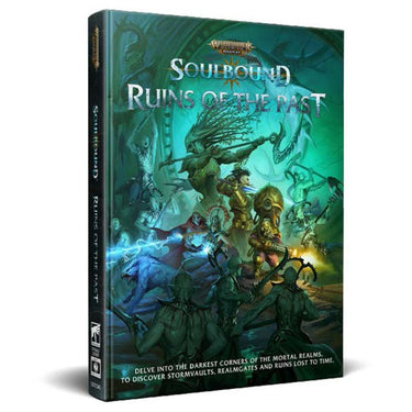 Warhammer Age of Sigmar RPG: Soulbound - Ruins of the Past - Thirsty Meeples