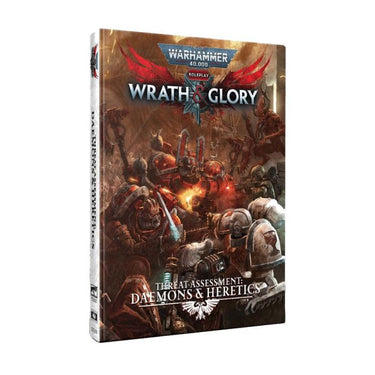 Warhammer 40,000 RPG: Wrath & Glory - Threat Assessment Daemons & Heretics - Thirsty Meeples