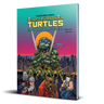 Teenage Mutant Ninja Turtles & Other Strangeness Redux Edition (PRE-ORDER) - Thirsty Meeples
