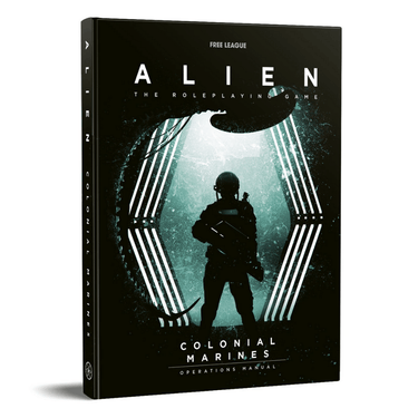 ALIEN RPG: Colonial Marines Operations Manual - Thirsty Meeples