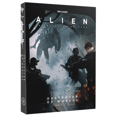 ALIEN RPG: Destroyer of Worlds - Thirsty Meeples