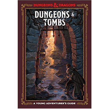 Dungeons & Dragons: A Young Adventurer's Guide - Dungeons & Tombs - Thirsty Meeples