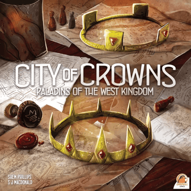 Paladins of the West Kingdom: City of Crowns - Thirsty Meeples