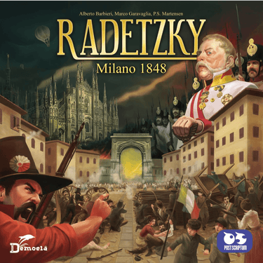 Radetzky: Milano 1848 - Thirsty Meeples