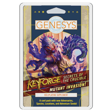 Genesys RPG: Keyforge - Secrets of the Crucible: Mutant Invasion! - Thirsty Meeples