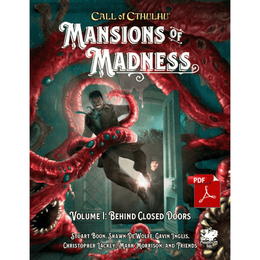 Call of Cthulhu RPG: Mansions of Madness: Vol 1 - Behind Closed Doors - Thirsty Meeples