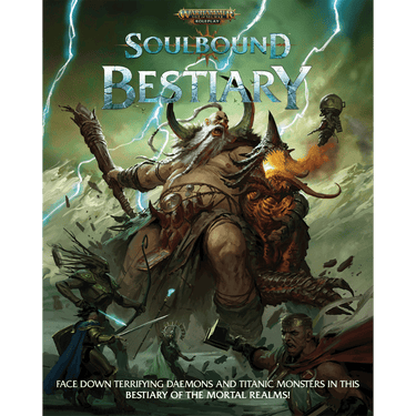 Warhammer Age of Sigmar RPG: Soulbound - Bestiary - Thirsty Meeples