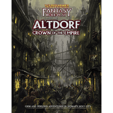 Warhammer Fantasy RPG: Altdorf - Crown of the Empire - Thirsty Meeples