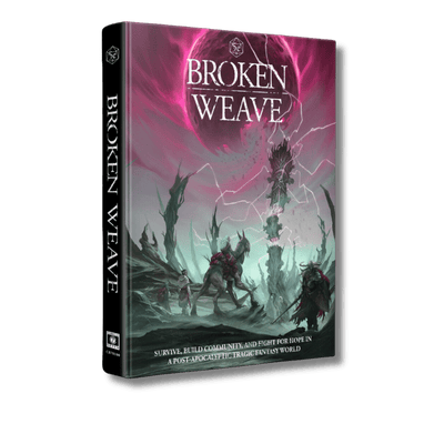 Broken Weave RPG: Core Rulebook