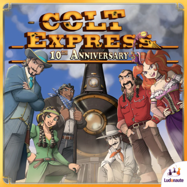 Colt Express: 10th Anniversary Edition - Thirsty Meeples