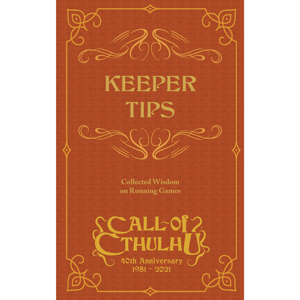 Call of Cthulhu RPG: Keeper Tips