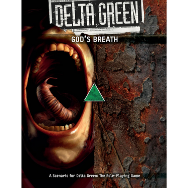 Delta Green RPG: God's Breath - Thirsty Meeples