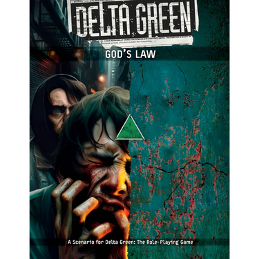 Delta Green RPG: God's Law - Thirsty Meeples