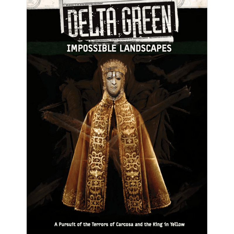 Delta Green RPG: Impossible Landscapes