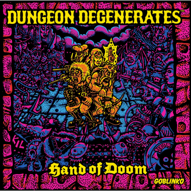Dungeon Degenerates: Hand of Doom