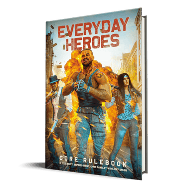 Everyday Heroes RPG: Core Rulebook