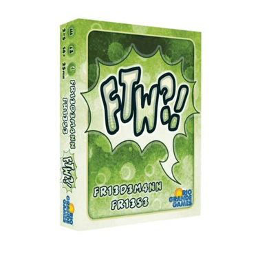 FTW?! - Thirsty Meeples